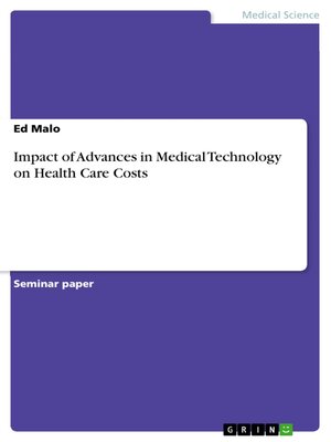 cover image of Impact of Advances in Medical Technology on Health Care Costs